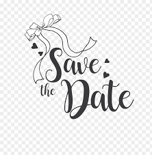Reminder for kids and adults. Wedding Save The Date Clipart Png Image With Transparent Background Toppng