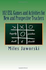 Esl interactive, classroom games, esl vocabulary, grammar games online, wheel of fortune games, car racing rally games, jeopardy games, high energy fun games for teaching english, practice and play, games to energize your classroom teaching, educational games, esl classroom activities, esl classroom practice activities, interactive games for esl, efl teaching, team games for esl teaching. 102 Esl Games And Activities For New And Prospective Teachers Esl Resources For New And Prospective Teachers Volume 2 Jaworski Miles 9781507720394 Amazon Com Books
