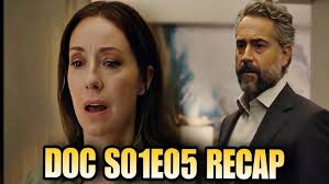 DOC SEASON 1 EPISODE 5