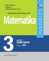 Check spelling or type a new query. Jual Soal Smk Mandiri Matematika Kls Xii Kikd17 Dari Penerbit Buku Erlangga Original Murah Bukuerlangga Co Id