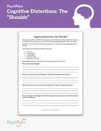 Start studying cognitive worksheet #1. Cognitive Distortions The Shoulds Worksheet Psychpoint