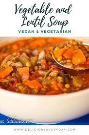 Vegetable And Lentil Soup Recipe Lentil Soup Recipes Vegetarian Recipes Dinner Healthy Vegetarian Recipes Dinner
