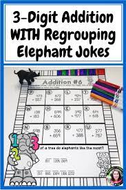 Education is a serious business, but kids just want to have fun. 3 Digit Addition With Regrouping Worksheets Elephant Jokes Digital And Print Teaching Math Math Activities Subtraction Activities