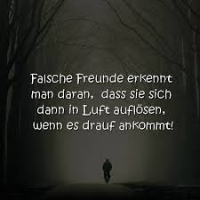 Falsche Freunde Erkennt Man Spruche Zitate Und Gedichte Facebook