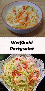 Weisskohl Partysalat In 2020 Salat Partysalat Rezepte
