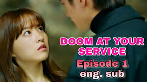 One day, while paragliding, yoon se ri has an accident caused by strong winds, leading her to crash land in north korea, where she meets ri jung hyuk, a north korean army officer, who agrees to help her return to south korea. Doom At Your Service Episode 1 English Sub Youtube