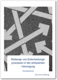 Wie telefonisch besprochen mögliche formulirungen. Redesign Von Entscheidungs Prozessen In Der Ambulanten Versorgung