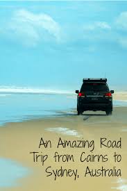 Road Trip Australia With This Incredible Drive From Sydney To Cairns Australia Australiaroadtrip Australia Road Trip Oceania Travel Australia Travel Guide