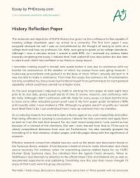 Order your reflection paper from skilled authors. History Reflection Paper Phdessay Com