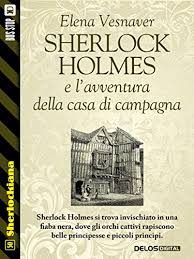 Find out more online shop. Amazon Com Sherlock Holmes E L Avventura Della Casa Di Campagna Sherlockiana Italian Edition Ebook Vesnaver Elena Kindle Store