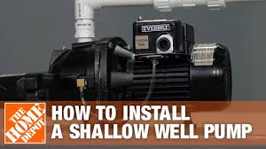 They can operate with either incompressible or compressible. Shallow Well Pump Everbilt Jet Well Pump Installation The Home Depot Youtube