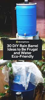 A rain barrel can be filled within a matter of minutes during a good rain. 30 Diy Rain Barrel Ideas To Be Frugal And Eco Friendly With Water
