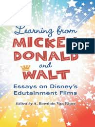 Maybe you would like to learn more about one of these? Learning From Mickey Donald And Walt Essays On Disneys Edutainment Films