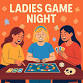 Ladies' Game Night event image