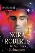 Die Spur des Kidnappers (Die Donovans #2) by Nora Roberts