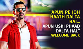 Welcome back | john abraham & surveen chawla's leaked song. John Abraham Birthday Special These Explosive Dialogues Prove The Force 2 Star Is A True Blue Action Hero India Com