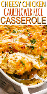 Cheesy Chicken And Cauliflower Rice Casserole Easy Oven Baked Chicken Cauliflower Rice Casserole With Keto Recipes Dinner Cauliflower Rice Casserole Recipes