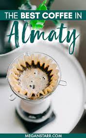 Best Coffee In Almaty Kazakhstan Almaty Cafes You Ll Love Best Coffee Almaty Kazakhstan