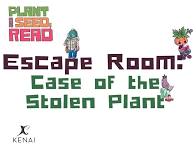 Escape Room: Case of the Stolen Plant (GROUP 1)