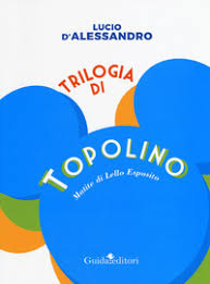 Episodi e sigla 2011 su disney junior! Libro Trilogia Di Topolino