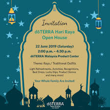 Hari raya open house 2016. Doterra Essential Oils Malaysia Doterra Hari Raya Open House Calling To Our Valued Customers You Are Cordially Invited To Join Us In Our Hari Raya Open House On 22 June