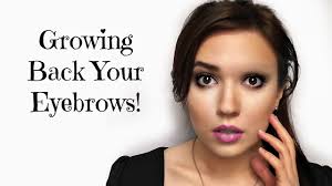 Want to know how to grow out eyebrows on the double? Growing Back Your Eyebrows Youtube