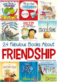 24 Fabulous Kids Picture Books About Friendship Friendship Kids Preschool Books Books