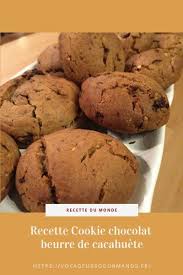 Recette Cookie Chocolat Beurre De Cacahuete Le Fameux Cookies A Changer Selon Vos Gouts Beurre De Cacahuete Cookies Et Biscuits Cookies Chocolat