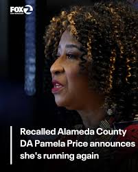 DA COMEBACK? Pamela Price, who was recalled in 2024 as Alameda County's  District Attorney, announced