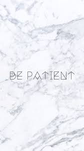 Be Patient Iphone Wallpaper Instagram Highlight Icons Wallpaper Tumblr Lockscreen Instagram Wallpaper