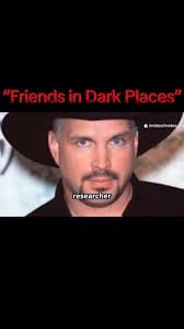 The Dark Mystery Surrounding Garth Brooks. “Friends in Dark Places” goes in  depth behind the puzzling facts behind Garth Brooks. #truecrime #foryou  #fyp #garthbrooks #fypage #shorts #trending #viral ...