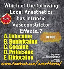Which Local Anesthetic Has Intrinsic Vasoconstrictor Effects Vettechlife Anesthetic Veterinary Technician Vet Tech
