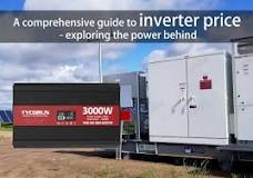 A comprehensive guide to inverter price - exploring the power ...