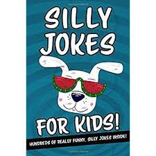 Here you'll find almost 200 funny jokes for kids to get your little ones laughing out loud. Buy Silly Jokes For Kids Hundreds Of Really Funny Silly Jokes Inside Hilarious Joke Book For Kids Ages 6 7 8 9 10 11 12 What A Great Gift Paperback Large Print July 30 2019 Online In Indonesia 108630621x