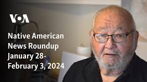 Native American News Roundup January 28-February 3, 2024