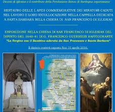 Iglesias is a comune and city in the province of south sardinia, italy. Iglesias Esposizione Nella Chiesa Di San Francesco Sardegna Solidale
