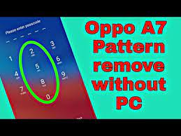 Release both the buttons when you see oppo logo or android logo on the screen. Oppo A7 Pattern Unlock Without Pc Hard Reset Youtube