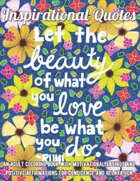 Download Inspirational Quotes Coloring Book An Adult Coloring Book With Motivational Sayings And Positive Affirmations For Confidence And Relaxation Paperback Penguin Bookshop