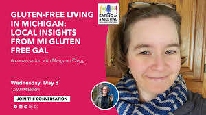 Gluten-Free Living in Michigan: Local Insights from MI Gluten Free Gal