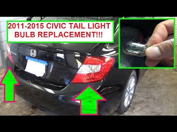 Honda Civic Tail Light Brake Light Rear Turn Signal Light Bulb Replacement 2011 2012 2013 2014 2015