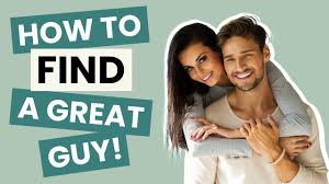How to Find a Great Guy - Who Holds the Cards Now