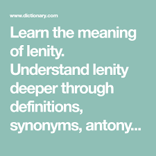 Word Of The Day Lenity Dictionary Com Words Word Origins Uncommon Words
