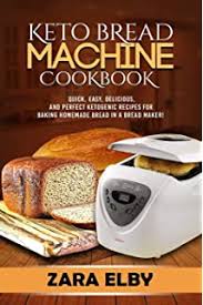 This is a tasty keto bread with the most wonderful soft bread texture perfect for sandwich or toast. The Best Low Fat No Sugar Bread Machine Cookbook Ever Rosenberg Madge Chang Warren 9780060171742 Amazon Com Books