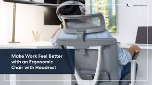 make work feel better with an ergonomic chair with headrest ergonomic chair headrest ergonomics