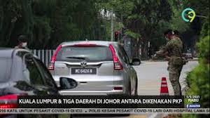(contohnya, tengkat tong shin telah dinamakan semula sebagai jalan tong shin) 1. Kuala Lumpur Tiga Daerah Di Johor Dikenakan Pkp Youtube