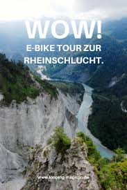 E Bike Tour Zur Rheinschlucht Uber Stock Und Uber Stein Urlaub Schweiz Touren Camping In Deutschland
