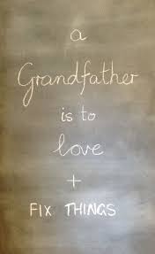 Through him i got to know the gentle side of men. Grandfather Quote Grandfather Quotes Grandpa Quotes Grandparents Quotes