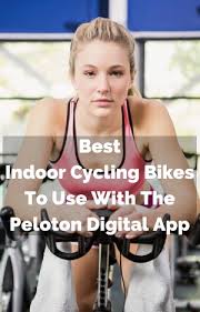 The peloton digital membership offers an incredibly deep well of accessible content. Best Indoor Cycling Bikes To Use With The Peloton Digital App Indoors Fitness