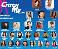 The Chase Is On! Meet the dazzling cast of Catch Me If You Can, a  high-flying musical full of charm, cons, and charisma. Get your tickets  today by visiting our website at