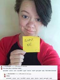 Are there any good roasts for bad days? 99 Roastme Ideas Funny Roasts Roast Me Reddit Roast